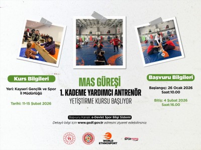 MAS GÜREŞİ 1. KADEME YARDIMCI ANTRENÖR YETİŞTİRME KURSU