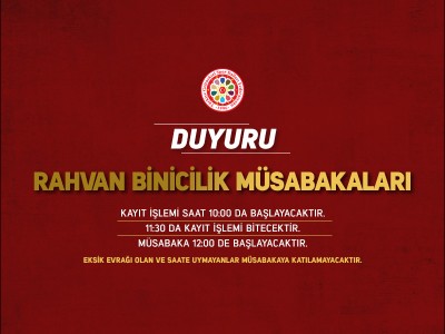 RAHVAN BİNİCİLİK MÜSABAKALARI KAYIT İŞLEMİ 2022