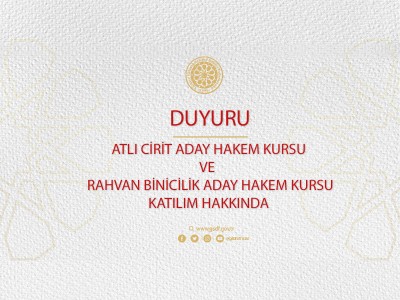 Atlı Cirit Aday Hakem Kursu ve Rahvan Binicilik Aday Hakem Kursu Hakkında