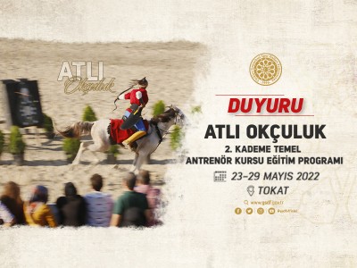 Atlı Okçuluk 2. Kademe Temel Antrenör Kursu - Tokat