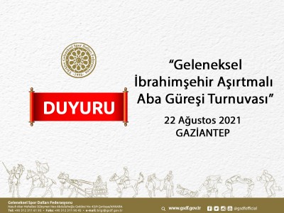 Geleneksel İbrahimşehir Aşırtmalı Aba Güreşi Turnuvası - 22 Ağustos 2021 Gaziantep