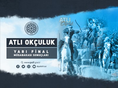 ATLI OKÇULUK YARI FİNAL MÜSABAKA SONUÇLARI 2022